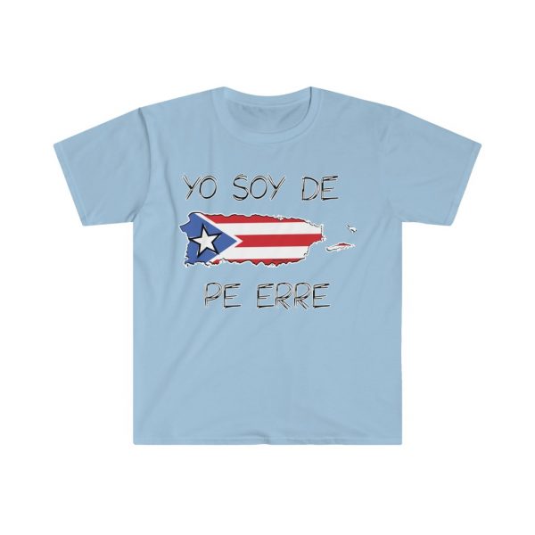 Yo Soy de PE ERRE Unisex T-Shirt - Image 12