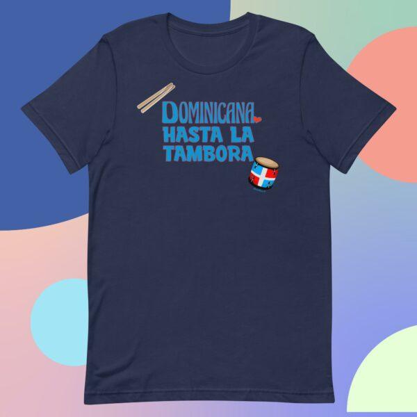 Dominicana Hasta La Tambora Unisex t-shirt - Image 7